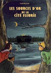 Les Sources D'Or De La Cité Fleurie