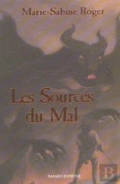 Les Sources Du Mal