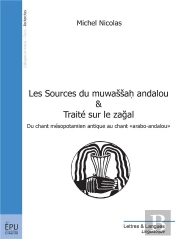 Les Sources Du Muwassah Andalou ; Traité Sur Le Zagal