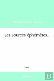 Les Sources Ephemeres...