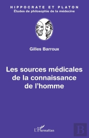 Les Sources Médicales De La Connaisssance De L'Homme