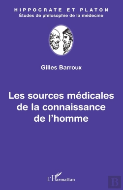 Bertrand.pt - Les Sources Médicales De La Connaisssance De L'Homme