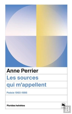 Bertrand.pt - Les Sources Qui M'Appellent : Poésie 1960 - 1986