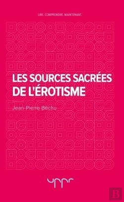 Bertrand.pt - Les Sources Sacrees De L'Erotisme