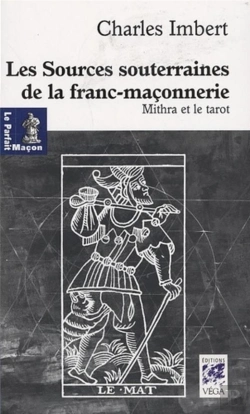 Bertrand.pt - Les Sources Souterraines De La Franc-Maçonnerie