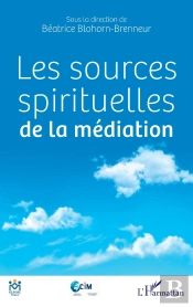 Les Sources Spirituelles De La Médiation