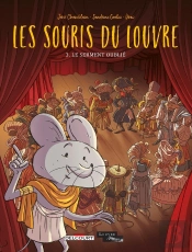 Les Souris Du Louvre Tome 3 : Le Serment Oublié