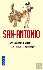 Les Souris Ont La Peau Tendre