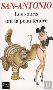 Les Souris Ont La Peau Tendre