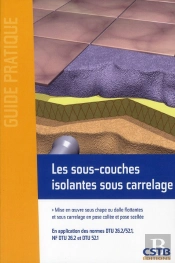 Les Sous-Couches Isolantes Sous Carrelage