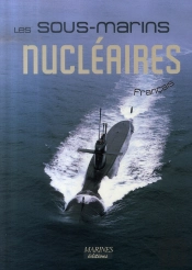 Les Sous-Marins Nucléaires Français