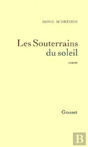 Les Souterrains Du Soleil