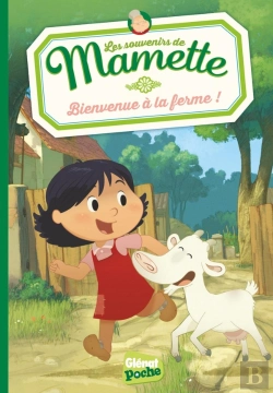 Bertrand.pt - Les Souvenirs De Mamette Tome 1 : Bienvenue À La Ferme !