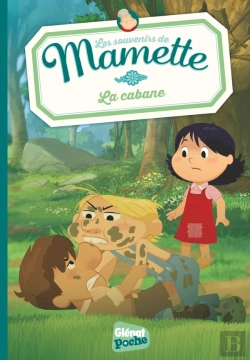 Bertrand.pt - Les Souvenirs De Mamette Tome 2 : La Cabane