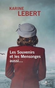 Les Souvenirs Et Les Mensonges Aussi