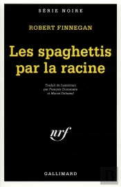 Les Spaghettis Par La Racine
