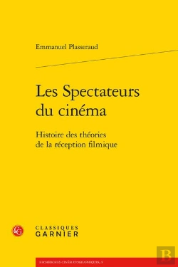 Bertrand.pt - Les Spectateurs Du Cinema - Histoire Des Theories De La Reception Filmique