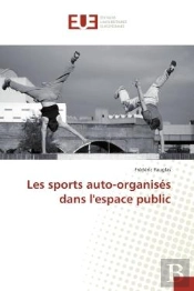 Les Sports Auto-Organises Dans L'Espace Public