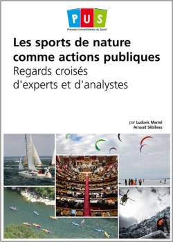 Bertrand.pt - Les Sports De Nature Comme Actions Publiques ; Regards Croisés D'Experts Et D'Analystes