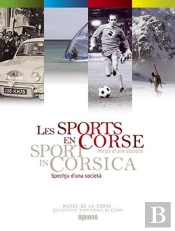 Les Sports En Corse - Miroir D'Une Societe
