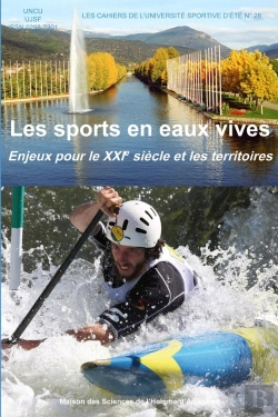 Bertrand.pt - Les Sports En Eaux Vives : Enjeux Pour Le Xxie Siècle Et Les Territoires