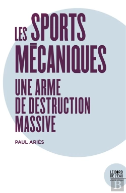 Bertrand.pt - Les Sports Mécaniques ; Une Arme De Destruction Massive