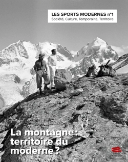 Bertrand.pt - Les Sports Modernes - Numero 1 / 2023. La Montagne : Territoire Du Mo Derne ?