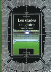 Les Stades En Gloire