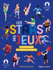 Les Stars Des Jeux Olympiques Et Paralympiques