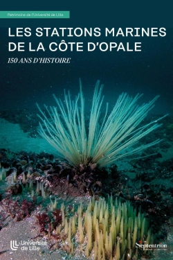 Bertrand.pt - Les Stations Marines De La Côte D'Opale : 150 Ans D'Histoire