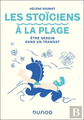 Les Stoïciens À La Plage : Être Serein Dans Un Transat