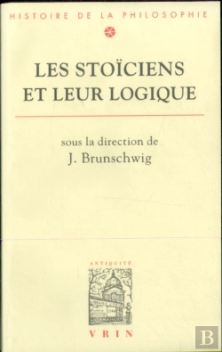 Bertrand.pt - Les Stoïciens Et Leur Logique