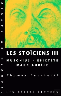 Bertrand.pt - Les Stoïciens Tome 3 : Musonius, Épictète Et Marc Aurèle