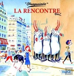 Bertrand.pt - Les Strangeanimôlz ; La Rencontre