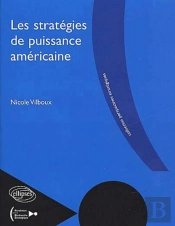 Les Stratégies De Puissance Américaine