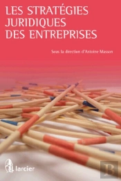 Les Stratégies Juridiques Des Entreprises