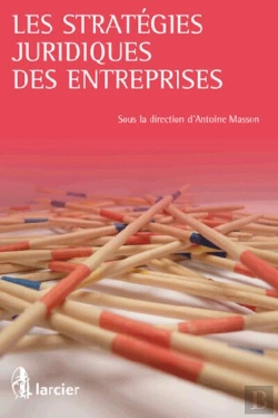 Bertrand.pt - Les Stratégies Juridiques Des Entreprises