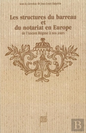 Les Structures Du Barreau Et Du Notariat En Europe