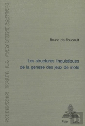 Les Structures Linguistiques De La Genese Des Jeux De Mots