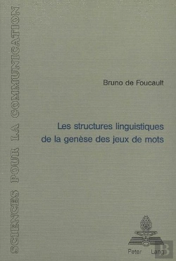 Bertrand.pt - Les Structures Linguistiques De La Genese Des Jeux De Mots