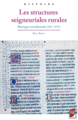 Bertrand.pt - Les Structures Seigneuriales Rurales ; Bretagne Méridionale (Xive-Xvie)