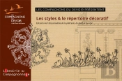 Les Styles Et Le Repertoire Decoratif - Extraits De L'Encyclopedie 'La Platrerie, Le Staff Et Le Stu