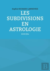 Les Subdivisions En Astrologie : Livre Jeu