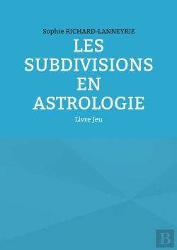 Bertrand.pt - Les Subdivisions En Astrologie : Livre Jeu