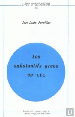 Bertrand.pt - Les Substantifs Grecs En -Eus