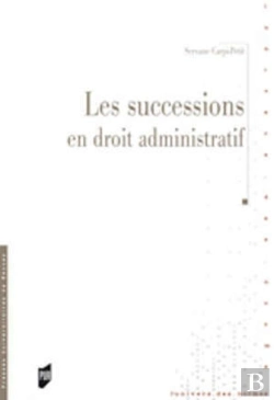 Bertrand.pt - Les Successions En Droit Administratif