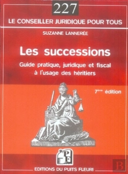 Bertrand.pt - Les Successions ; Guide Juridique Et Fiscal À L'Usage Des Héritiers (7e Édition)