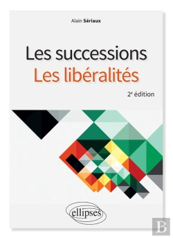 Bertrand.pt - Les Successions, Les Libéralités - 2e Édition