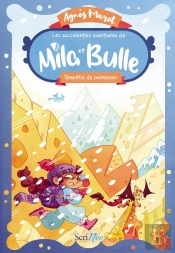 Les Succulentes Aventures De Mila Et Bulle - Tome 2 Tempete De Parmesan