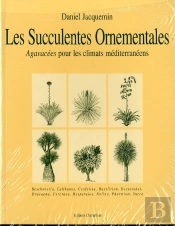 Les Succulentes Ornementales T.1